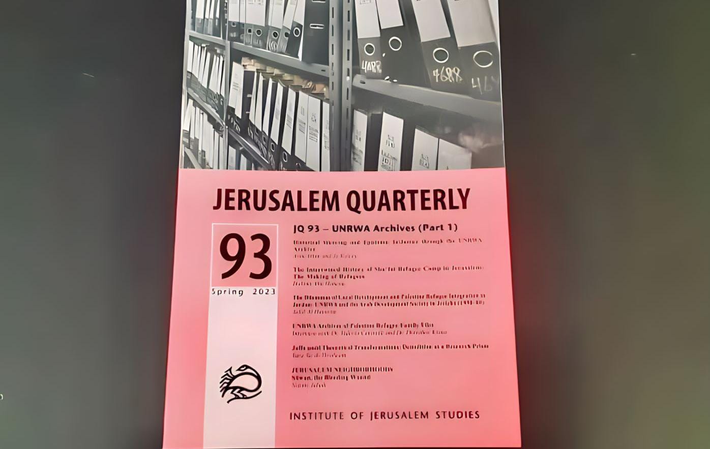 عدد خاص بأرشيفات الأونروا في فصلية القدس

